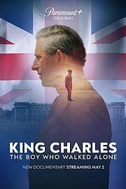 King Charles, The Boy Who Walked Alone 迅雷下载