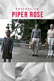 腥腥相印 Possessing Piper Rose