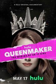 Queenmaker: The Making of an It Girl 迅雷下载