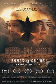 Bones of Crows 2022