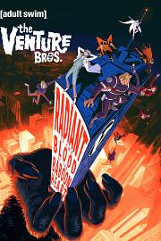 The Venture Bros Radiant is the Blood of the Baboon Heart 2023