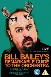 Bill Bailey's Remarkable Guide to the Orchestra 2009