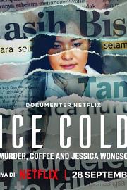 Ice Cold: Murder, Coffee and Jessica Wongso 2023