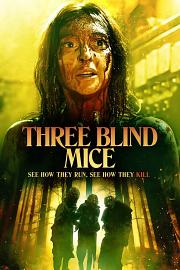 Three Blind Mice 2023