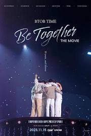 BTOB TIME: Be Together The Movie 迅雷下载