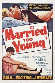 Married Too Young 1962