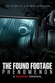 The Found Footage Phenomenon 2021