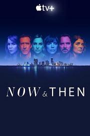 此时此刻 Now and Then