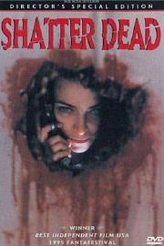 Shatter Dead 1994