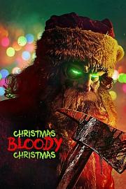 Christmas.Bloody.Christmas.2022