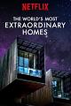 世界上最非凡的住宅 The World's Most Extraordinary Homes