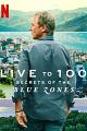 长命百岁：蓝色宝地的奥秘 Live to 100: Secrets of the Blue Zones